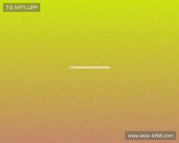 k8娱乐网世界杯专题：最新赛况分析与精彩瞬间全方位报道